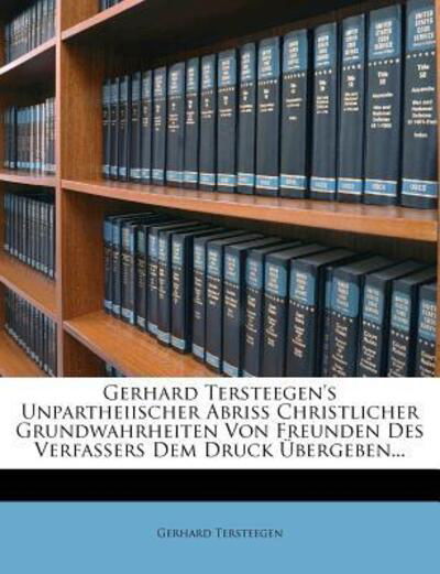 Cover for Tersteegen · Gerhard Tersteegen's Unparth (Book) (2012)