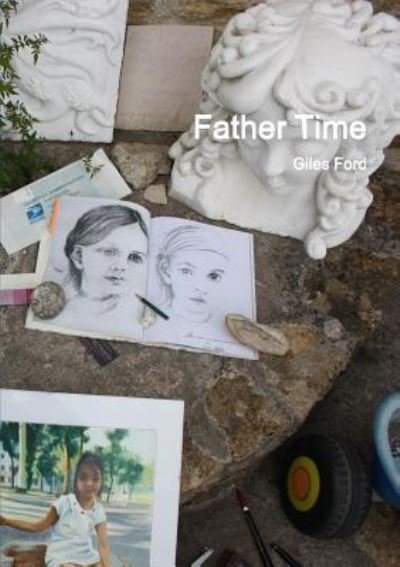 Cover for Giles Ford · Father Time (Paperback Book) (2013)