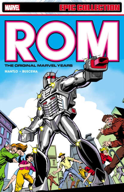 Cover for Bill Mantlo · Rom Epic Collection: The Original Marvel Years Vol. 1 (Taschenbuch) (2025)