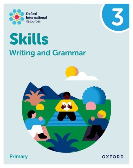 Cover for Southwell · Oxford International Resources: Writing and Grammar Skills: Practice Book 3 (Paperback Book) (2024)