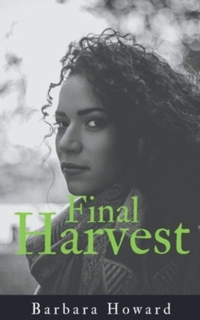 Cover for Barbara Howard · Final Harvest (Taschenbuch) (2020)