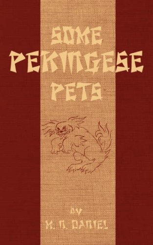 Cover for M.n. Daniel · Some Pekingese Pets (Pocketbok) (2006)