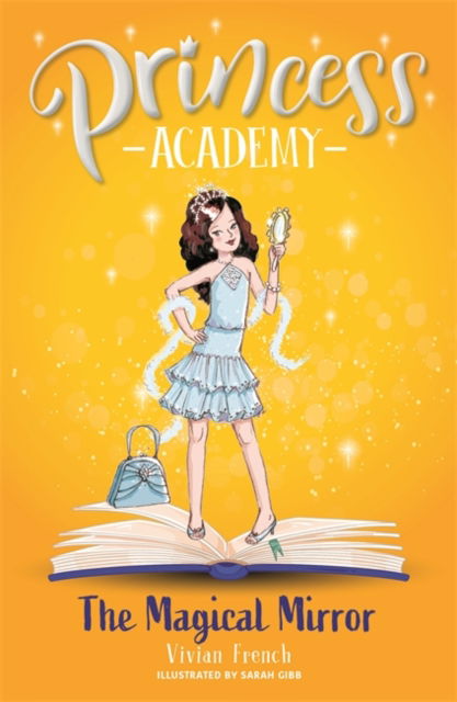 Cover for Vivian French · Princess Academy: Alice And The Magical Mirror: Book 4 - Princess Academy (Paperback Book) (2005)