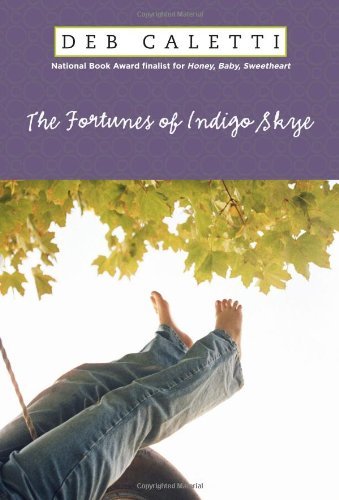 Cover for Deb Caletti · The Fortunes of Indigo Skye (Pocketbok) [Reprint edition] (2009)