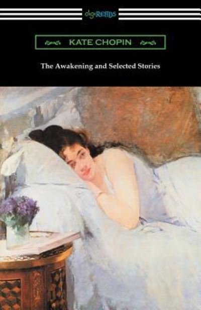 Cover for Kate Chopin · The Awakening and Selected Stories (Paperback Bog) (2016)