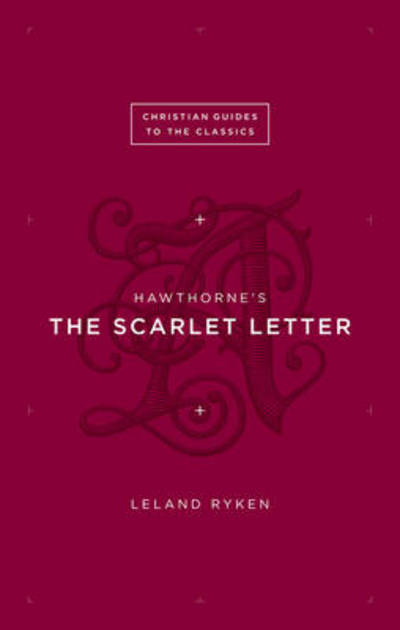 Cover for Leland Ryken · Hawthorne's The Scarlet Letter (N/A) (2013)