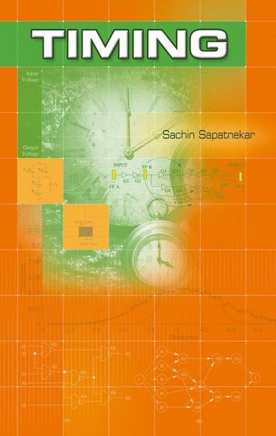 Cover for Sachin Sapatnekar · Timing (Paperback Book) [Softcover reprint of the original 1st ed. 2004 edition] (2010)