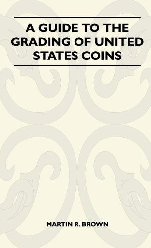 Cover for Martin R. Brown · A Guide to the Grading of United States Coins (Inbunden Bok) (2010)