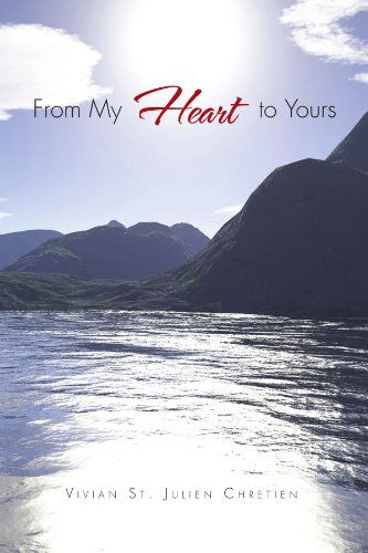 Cover for Vivian St Chretien · From My Heart to Yours (Paperback Book) (2010)