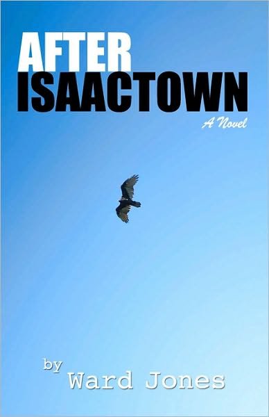 Cover for Ward Jones · After Isaactown (Taschenbuch) (2011)