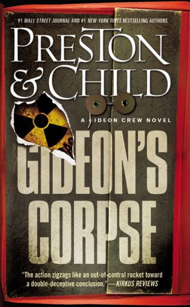 Gideon's Corpse - Douglas J Preston - Books - Grand Central Publishing - 9781455588084 - March 24, 2015