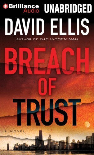 Breach of Trust - David Ellis - Audio Book - Brilliance Audio - 9781455843084 - 3. januar 2012