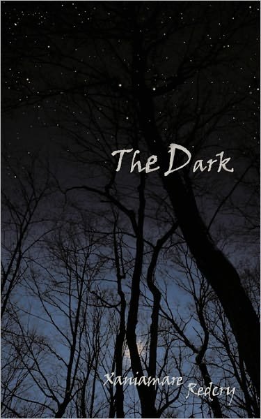 Cover for Xaniamare Redcry · The Dark (Taschenbuch) (2011)