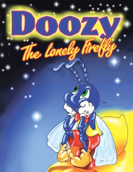 Cover for Charlotte K Brummett · Doozy the Lonely Firefly (Paperback Book) (2011)