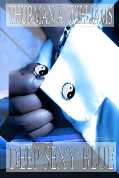 Cover for Thurman Williams · Deep Sexy Blue (Paperback Book) (2013)