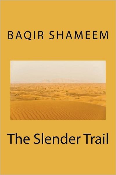 Cover for Baqir Shameem · The Slender Trail (Paperback Bog) (2012)