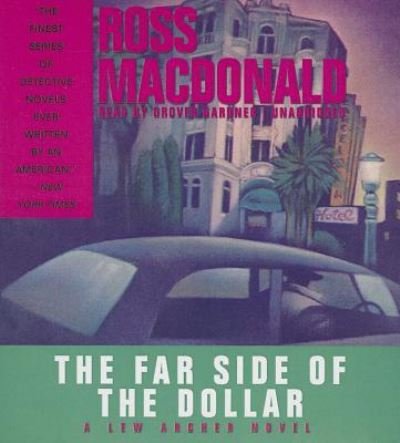 Cover for Ross Macdonald · The Far Side of the Dollar (CD) (2013)