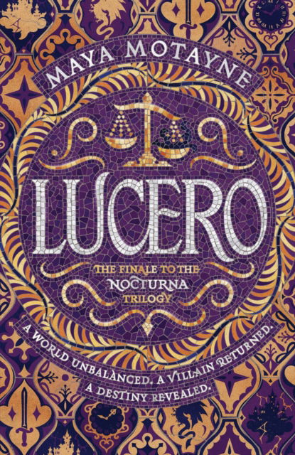 Lucero: A sweeping and epic Dominican-inspired fantasy! - A Forgery of Magic - Maya Motayne - Books - Hodder & Stoughton - 9781473676084 - November 9, 2024