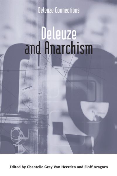 Cover for Chantel Gray Van Heerden · Deleuze and Anarchism - Deleuze Connections (Paperback Book) (2021)