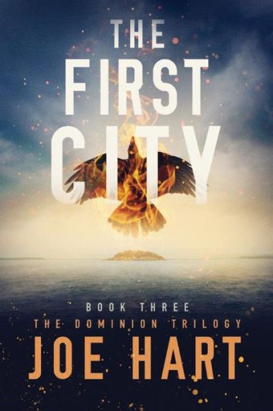 Cover for Joe Hart · The First City - The Dominion Trilogy (Taschenbuch) (2017)