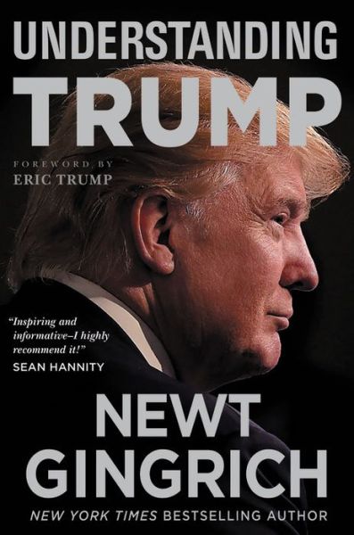 Cover for Newt Gingrich · Understanding Trump (Hardcover Book) (2017)