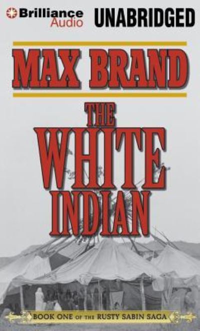 Cover for Max Brand · White Indian, The (Płyta CD z plikami MP3) (2014)