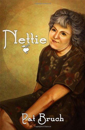 Cover for Pat Bruch · Nettie (Paperback Book) (2014)