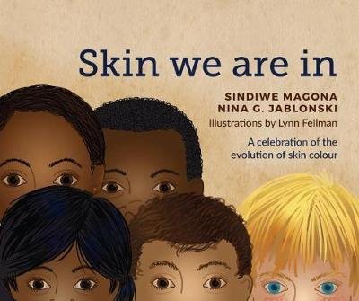 Cover for Sindiwe Magona · Skin We Are In (Paperback Book) (2018)