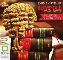 Cover for John Mortimer · Rumpole of the Bailey - Rumpole of the Bailey (Lydbog (CD)) [Unabridged edition]