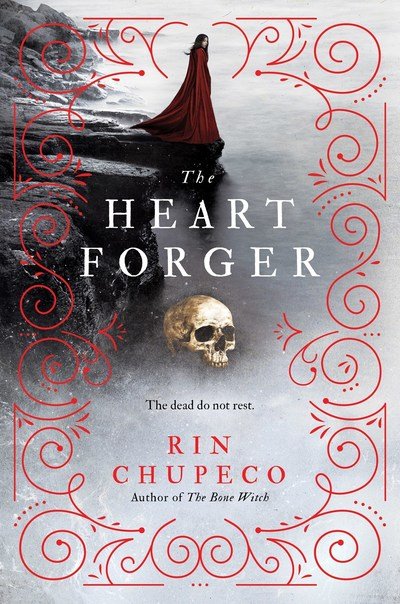 Cover for Rin Chupeco · The Heart Forger - The Bone Witch (Pocketbok) (2019)