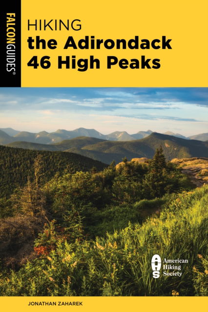Cover for Jonathan Zaharek · Hiking the Adirondack 46 High Peaks - Regional Hiking Series (Paperback Book) (2024)