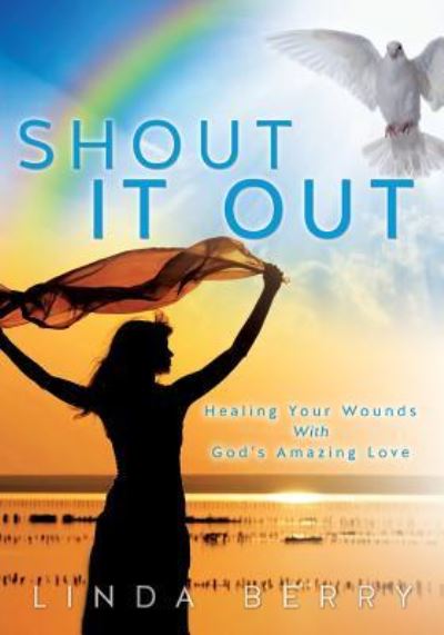 Cover for Linda Berry · Shout It Out (Paperback Book) (2016)