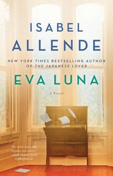 Eva Luna A Novel - Isabel Allende - Kirjat - Atria Books - 9781501117084 - tiistai 5. huhtikuuta 2016