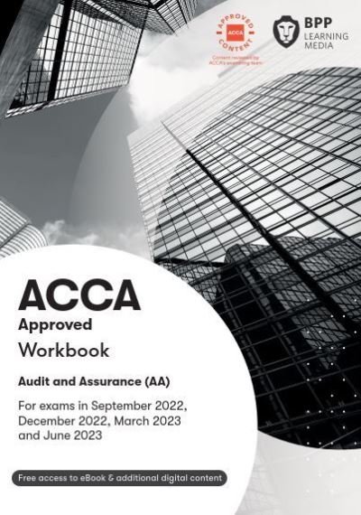 Cover for BPP Learning Media · ACCA Audit and Assurance: Workbook (Paperback Bog) (2022)