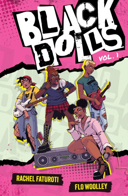 Cover for Rachel Faturoti · Black Dolls Vol. 1: A feisty YA graphic novel about figuring out your identity in a world that tries to define you (Paperback Book) (2025)