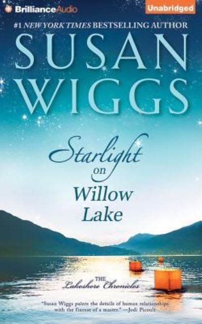 Cover for Susan Wiggs · Starlight on Willow Lake (CD) (2016)