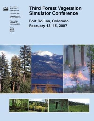 Cover for United States Department of Agriculture · Third Forest Vegetation Simulator Conference (Paperback Book) (2015)