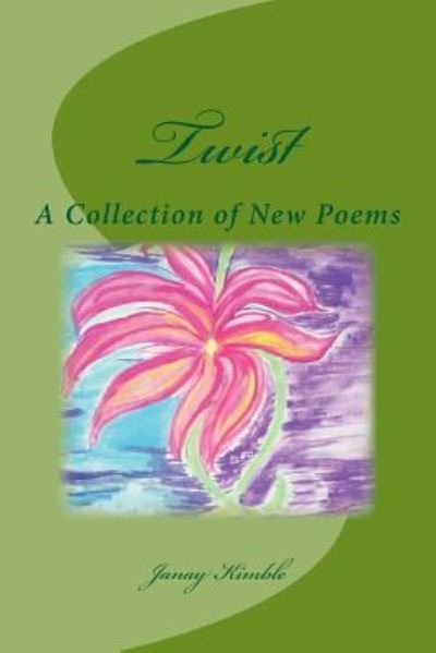Cover for Janay Collins Kimble · Twist (Pocketbok) (2015)
