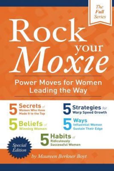 Cover for Maureen Berkner Boyt · Rock Your Moxie (Paperback Book) (2014)