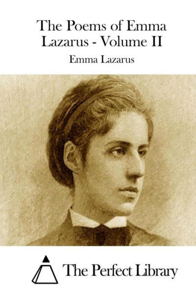 Cover for Emma Lazarus · The Poems of Emma Lazarus - Volume II (Taschenbuch) (2015)