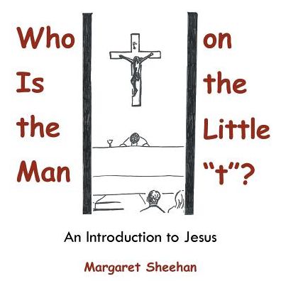 Cover for Margaret Sheehan · Who Is the Man on the Little t? (Paperback Book) (2017)