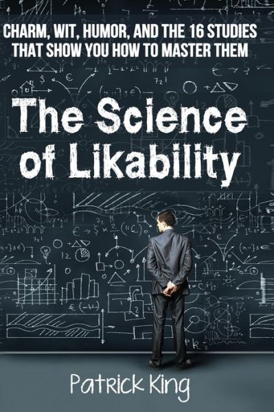 Cover for Patrick King · The Science of Likability (Paperback Book) (2015)