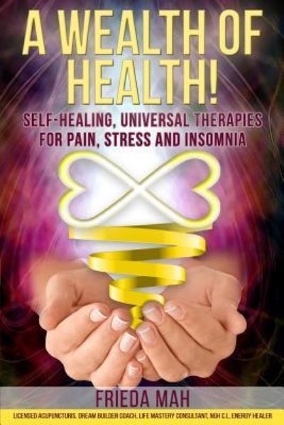 Cover for Frieda Mah · A Wealth of Health! (Paperback Book) (2015)