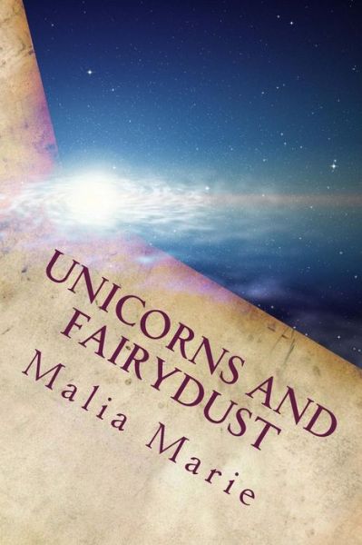 Cover for Malia Marie · Unicorns and Fairydust (Paperback Book) (2015)