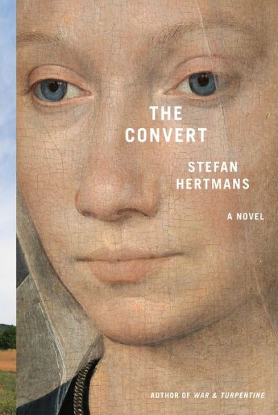 Cover for Stefan Hertmans · Convert A Novel (Book) (2020)