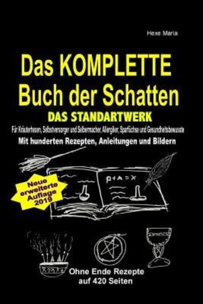Cover for Hexe Maria · Das KOMPLETTE Buch der Schatten - DAS STANDARTWERK (Paperback Book) (2016)
