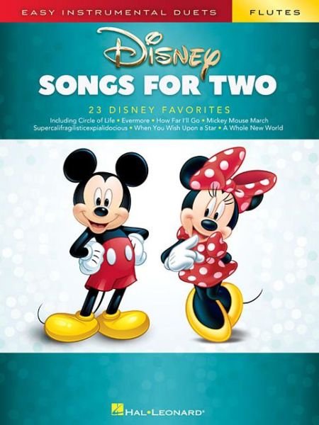 Easy Instrumental Duets: Disney Songs For Two Flutes - Hal Leonard Publishing Corporation - Kirjat - Hal Leonard Corporation - 9781540037084 - torstai 1. marraskuuta 2018