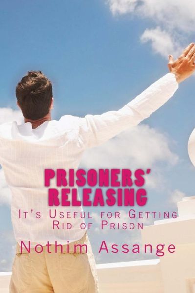 Cover for Nothim Assange · Prisoners' Releasing (Paperback Book) (2016)