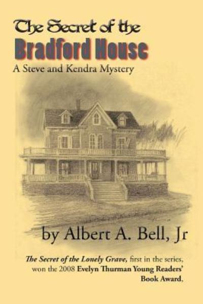 Cover for Albert A. Bell Jr · The Secret of the Bradford House (Paperback Book) (2016)