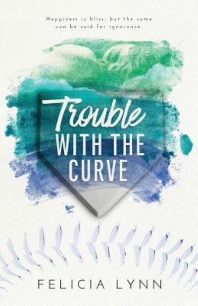 Trouble with the Curve - Felicia Lynn - Books - Createspace Independent Publishing Platf - 9781542637084 - January 23, 2017